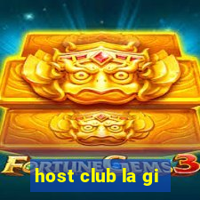 host club la gi