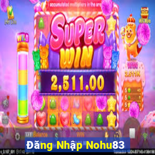 Đăng Nhập Nohu83