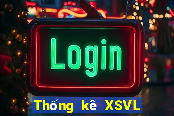 Thống kê XSVL ngày 1