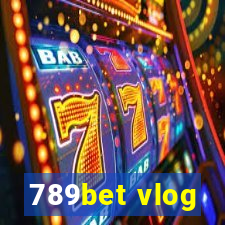 789bet vlog