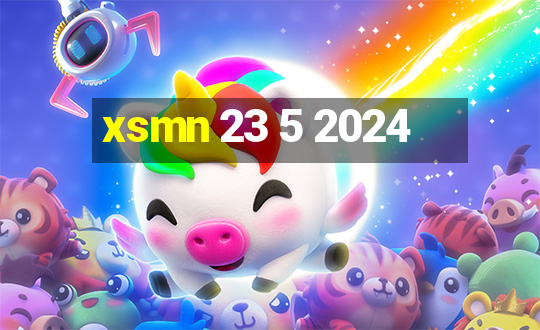 xsmn 23 5 2024