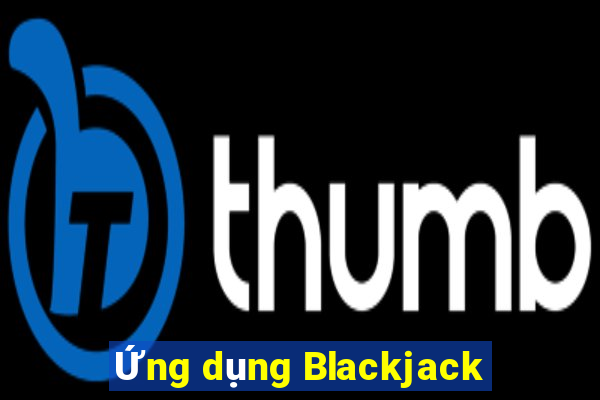 Ứng dụng Blackjack