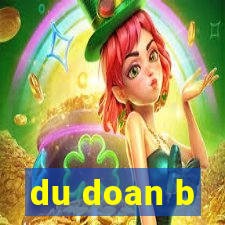 du doan b