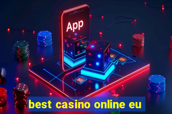 best casino online eu