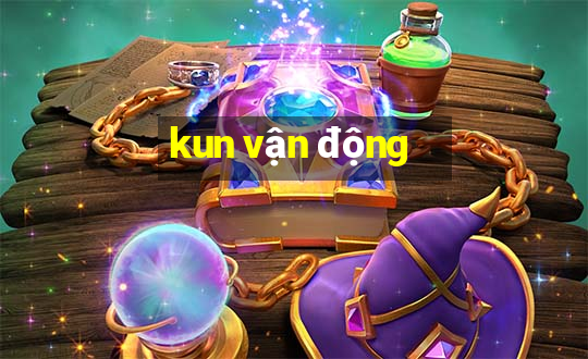 kun vận động