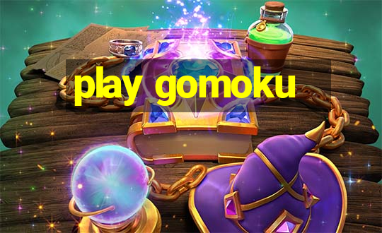 play gomoku