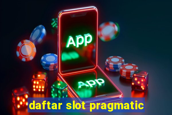 daftar slot pragmatic