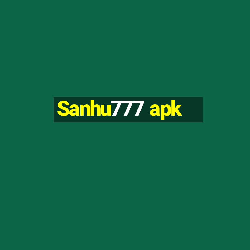 Sanhu777 apk