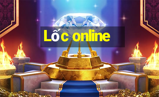 Lốc online