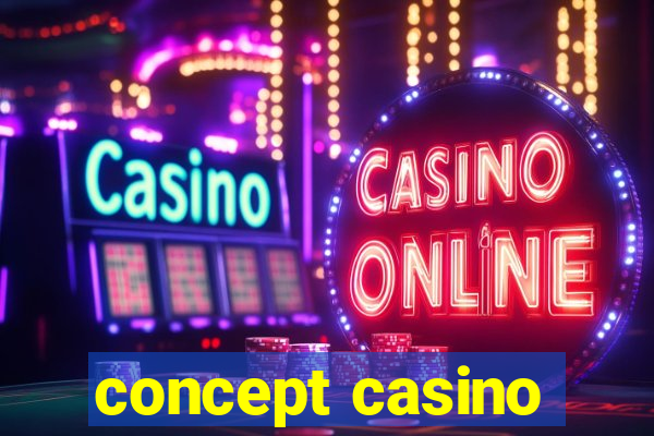 concept casino