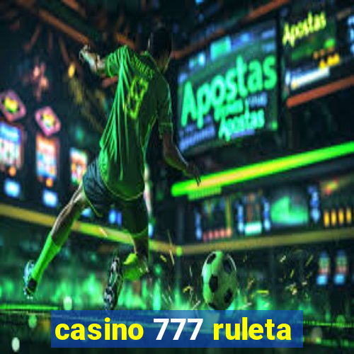 casino 777 ruleta