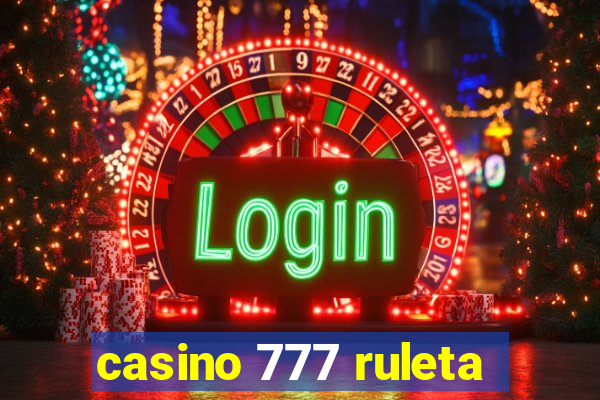 casino 777 ruleta