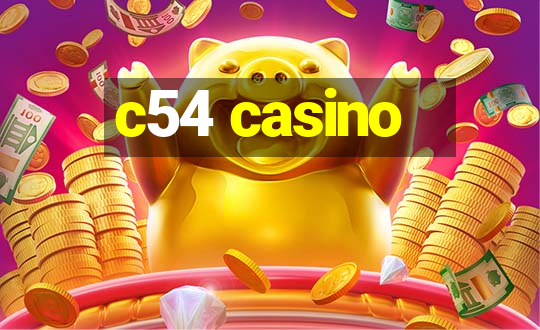 c54 casino