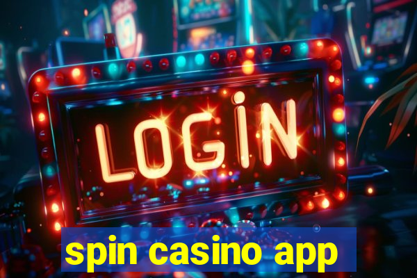 spin casino app