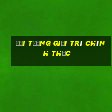 Đại tướng giải trí chính thức