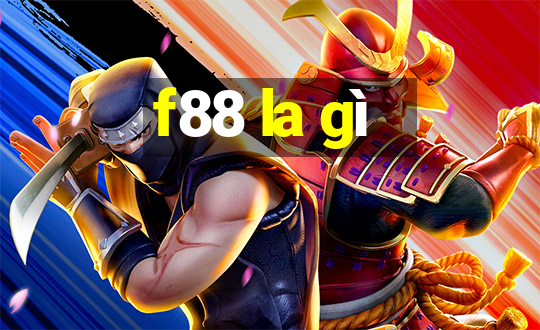 f88 la gì