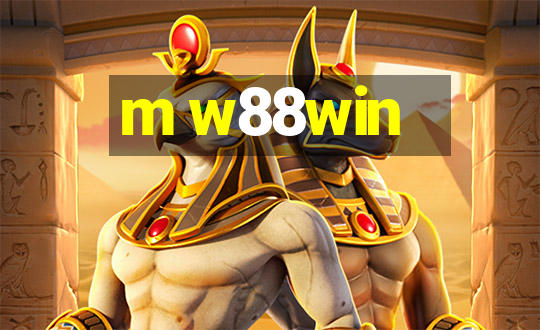 m w88win