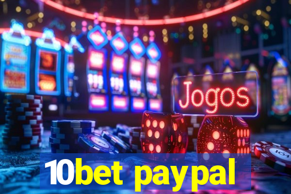 10bet paypal