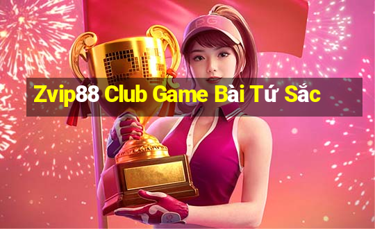 Zvip88 Club Game Bài Tứ Sắc