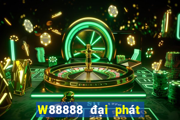 W88888 đại phát 888 chính thức