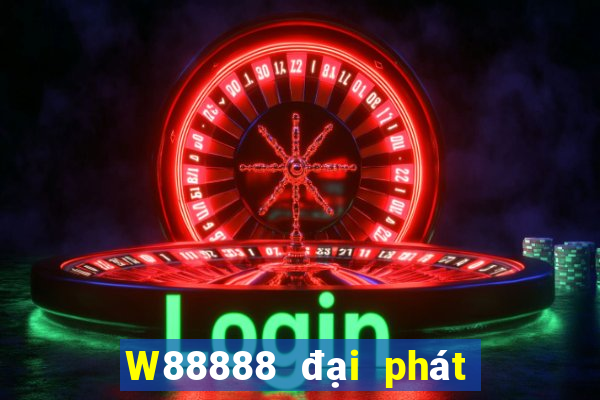 W88888 đại phát 888 chính thức