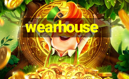 wearhouse