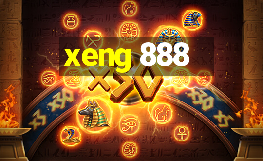 xeng 888