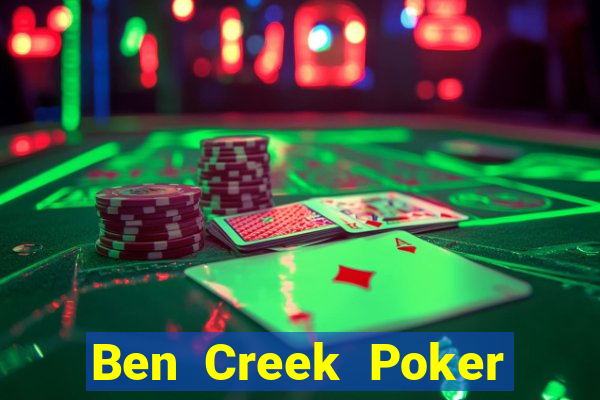 Ben Creek Poker Chơi Đỏ Mẹo