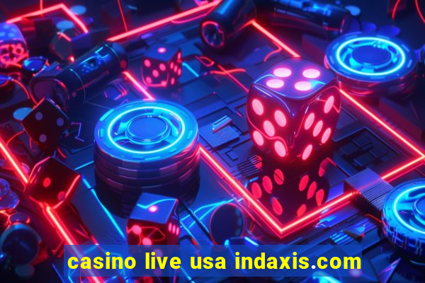 casino live usa indaxis.com