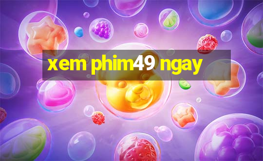 xem phim49 ngay