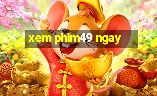 xem phim49 ngay