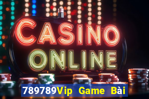 789789Vip Game Bài Tặng Code