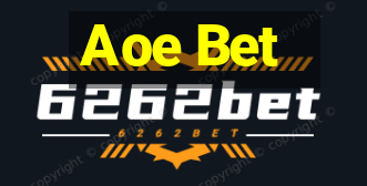 Aoe Bet