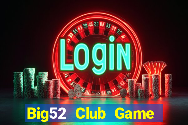 Big52 Club Game Bài 777