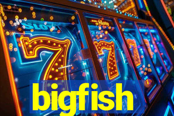 bigfish