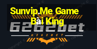 Sunvip.Me Game Bài King