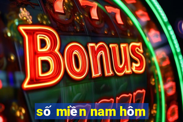 số miền nam hôm