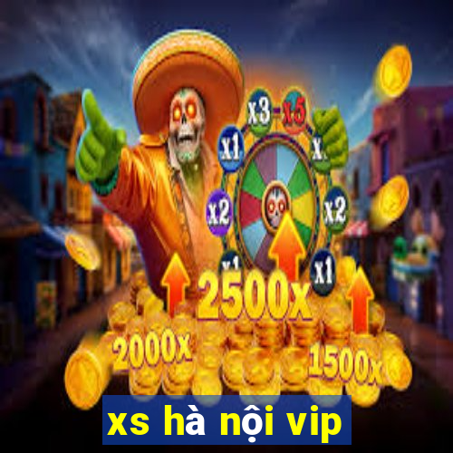 xs hà nội vip