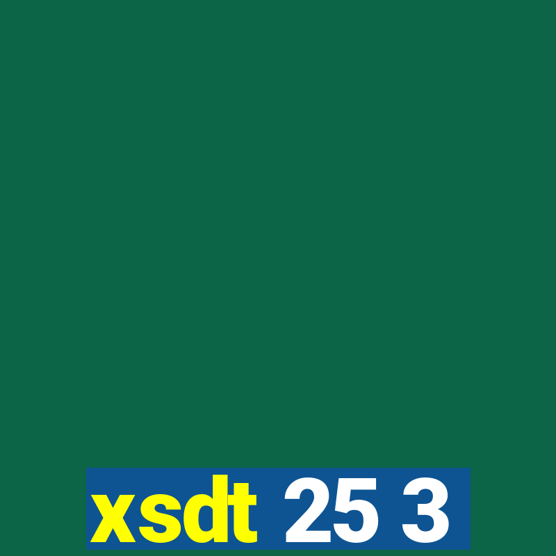 xsdt 25 3