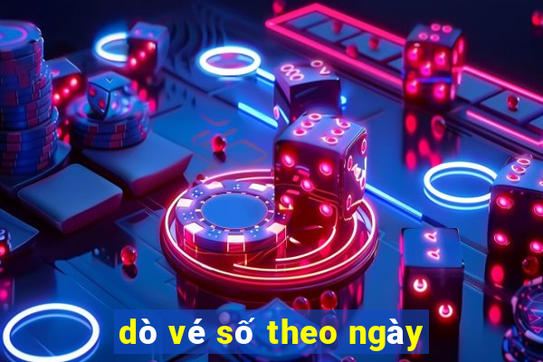 dò vé số theo ngày