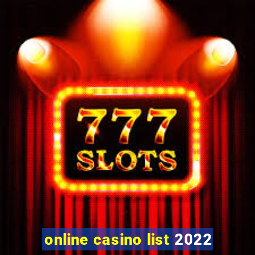 online casino list 2022