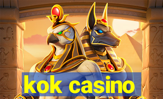 kok casino