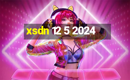 xsdn 12 5 2024