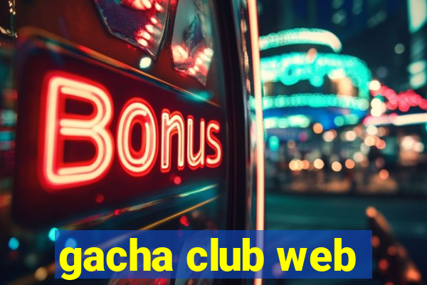 gacha club web