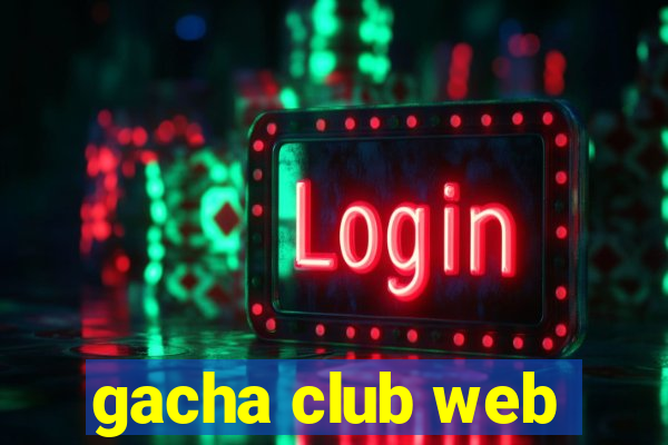 gacha club web