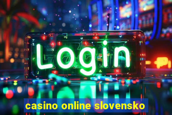 casino online slovensko