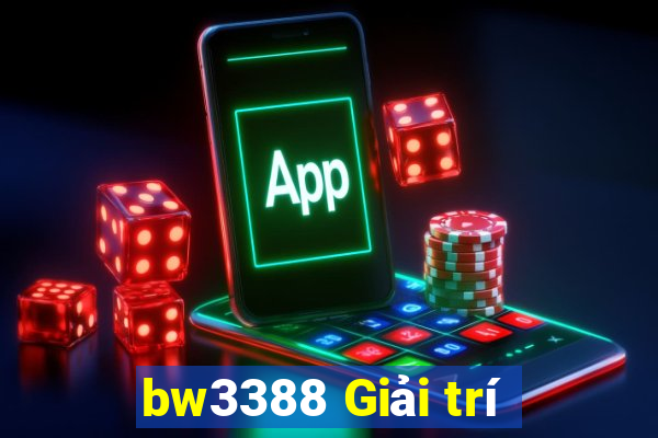 bw3388 Giải trí