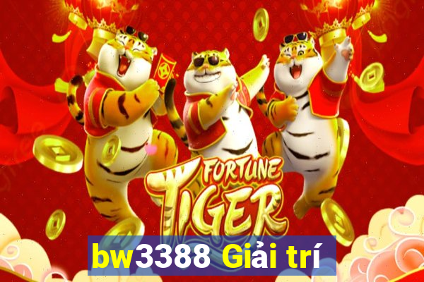 bw3388 Giải trí