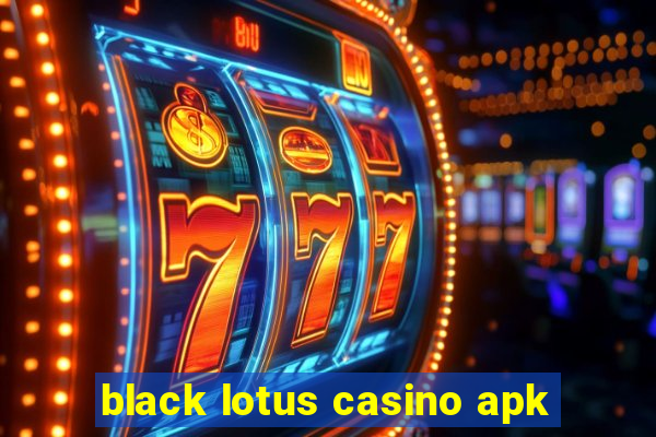 black lotus casino apk