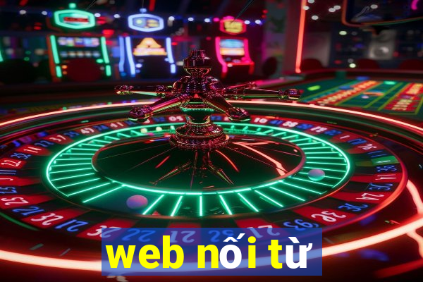 web nối từ